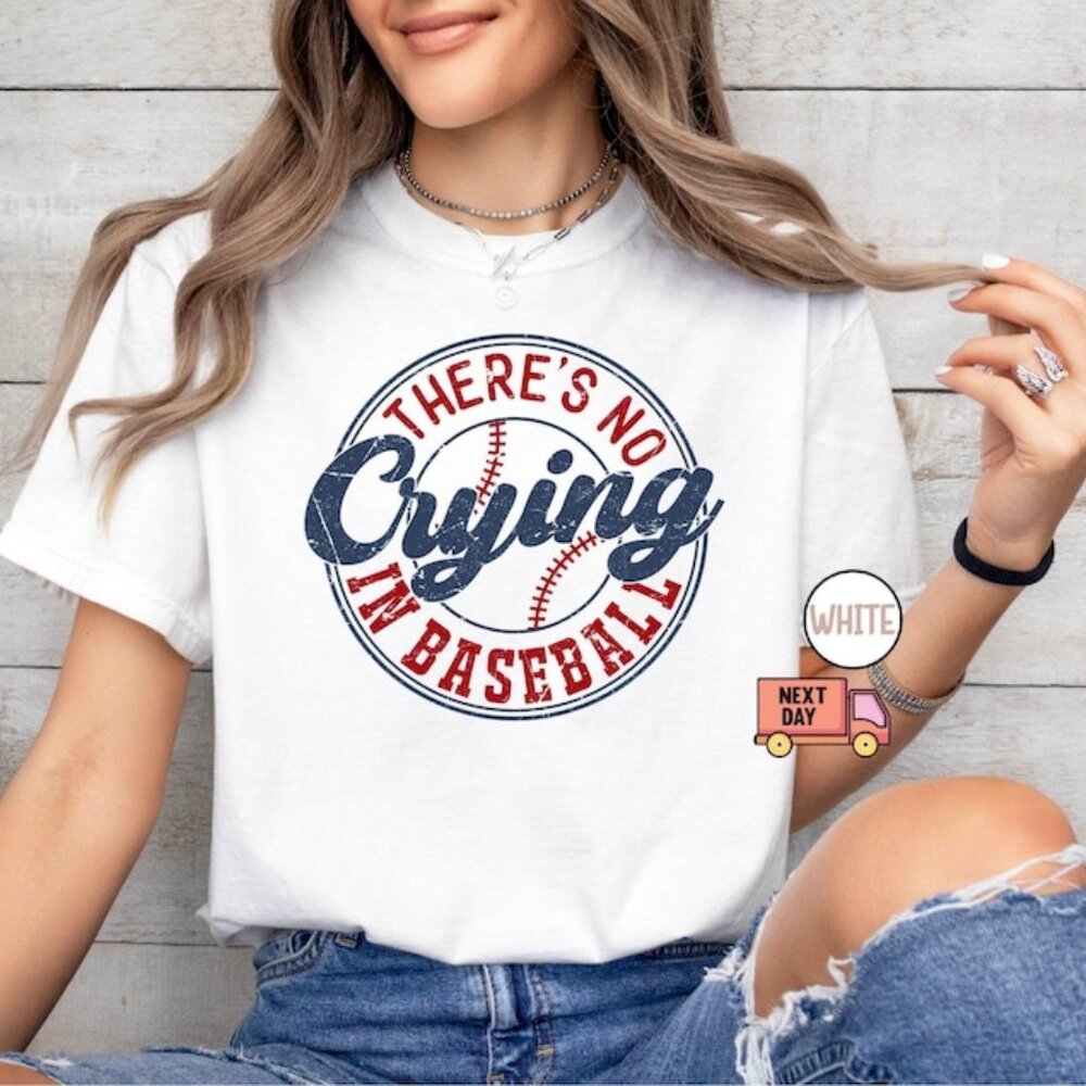 There's No Crying In Baseball Shirt, Baseball Mom Shirt